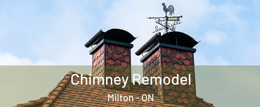  Chimney Remodel Milton - ON