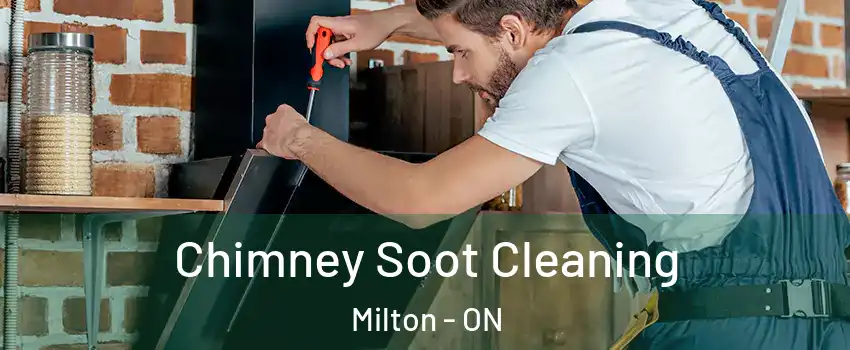  Chimney Soot Cleaning Milton - ON