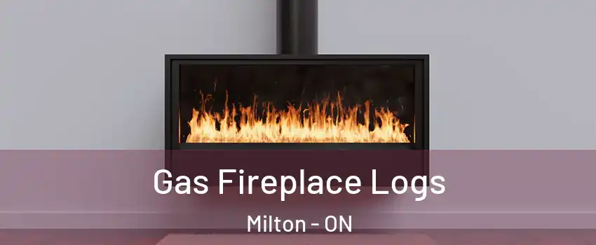  Gas Fireplace Logs Milton - ON