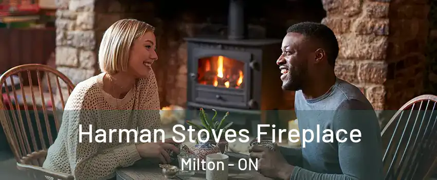  Harman Stoves Fireplace Milton - ON